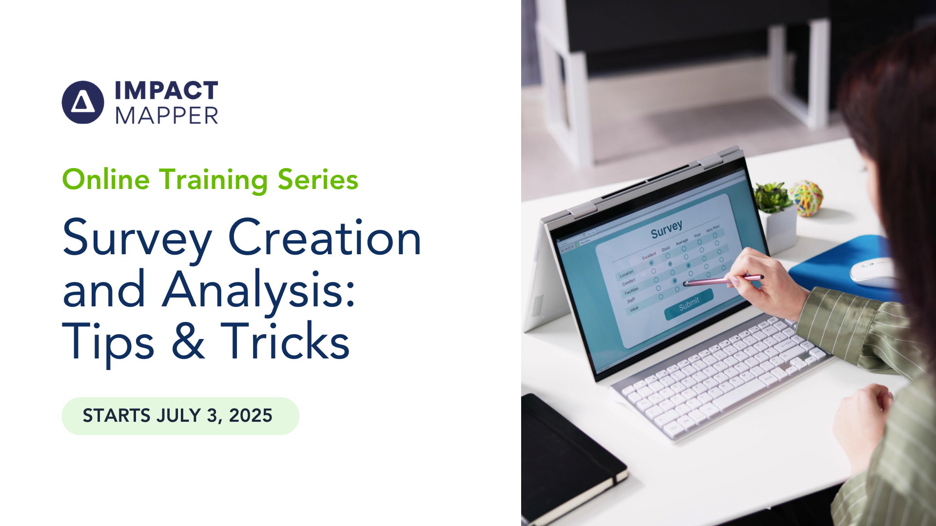 Survey Creation and Analysis Training Begins July 3rd